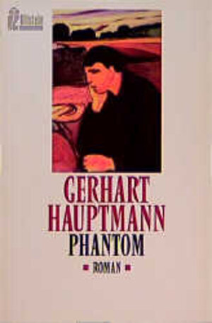 Buchcover Phantom | Gerhart Hauptmann | EAN 9783548239408 | ISBN 3-548-23940-4 | ISBN 978-3-548-23940-8