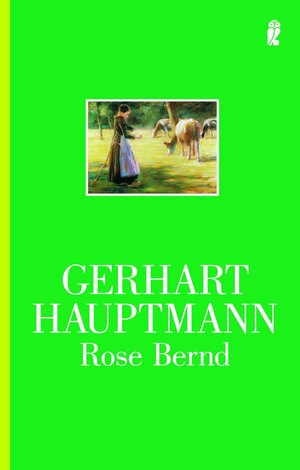 Buchcover Rose Bernd | Gerhart Hauptmann | EAN 9783548239583 | ISBN 3-548-23958-7 | ISBN 978-3-548-23958-3