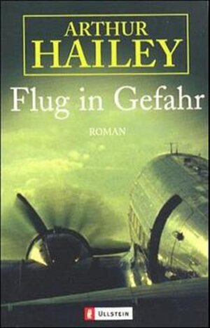 Buchcover Flug in Gefahr | Arthur Hailey | EAN 9783548243597 | ISBN 3-548-24359-2 | ISBN 978-3-548-24359-7