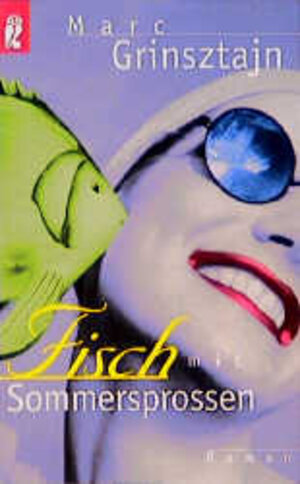 Buchcover Fisch mit Sommersprossen | Marc Grinsztajn | EAN 9783548243603 | ISBN 3-548-24360-6 | ISBN 978-3-548-24360-3
