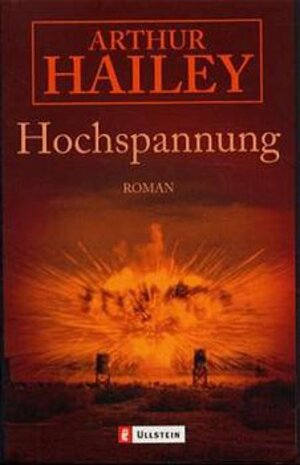 Buchcover Hochspannung | Arthur Hailey | EAN 9783548244464 | ISBN 3-548-24446-7 | ISBN 978-3-548-24446-4