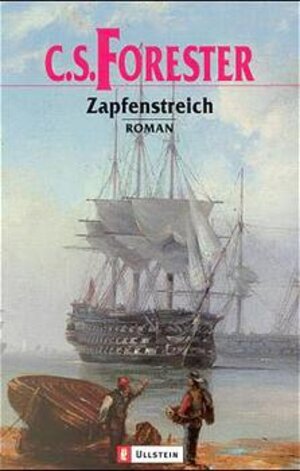 Buchcover Zapfenstreich | Cecil S Forester | EAN 9783548247335 | ISBN 3-548-24733-4 | ISBN 978-3-548-24733-5