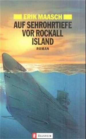 Buchcover Auf Sehrohrtiefe vor Rochall Island | Erik Maasch | EAN 9783548247410 | ISBN 3-548-24741-5 | ISBN 978-3-548-24741-0
