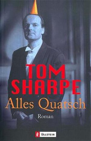 Buchcover Alles Quatsch | Tom Sharpe | EAN 9783548249971 | ISBN 3-548-24997-3 | ISBN 978-3-548-24997-1