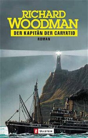 Buchcover Der Kapitän der CARYATID | Richard Woodman | EAN 9783548250755 | ISBN 3-548-25075-0 | ISBN 978-3-548-25075-5
