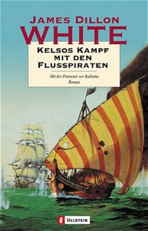 Buchcover Kelsos Kampf mit den Flusspiraten | James D White | EAN 9783548250762 | ISBN 3-548-25076-9 | ISBN 978-3-548-25076-2