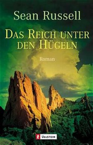 Das Reich unter den Hügeln: Roman