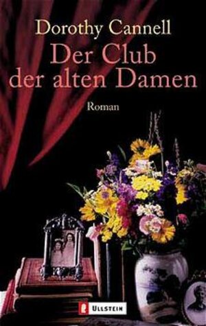 Der Club der alten Damen: Roman