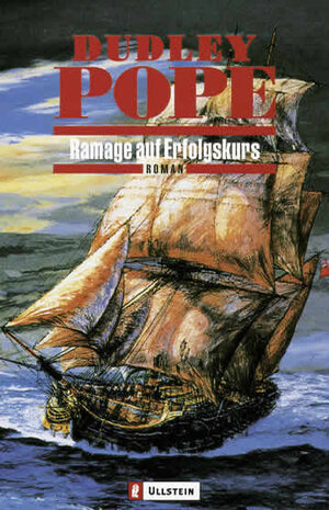 Buchcover Ramage auf Erfolgskurs | Dudley Pope | EAN 9783548253275 | ISBN 3-548-25327-X | ISBN 978-3-548-25327-5