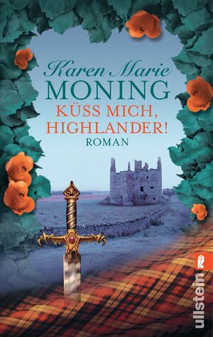 Küss mich, Highlander! (Die Highlander-Saga)