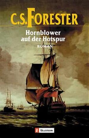 Buchcover Hornblower auf der Hotspur | Cecil S Forester | EAN 9783548256566 | ISBN 3-548-25656-2 | ISBN 978-3-548-25656-6