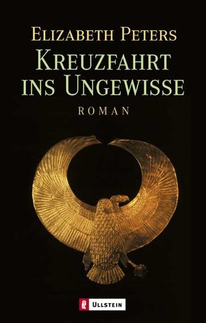 Buchcover Kreuzfahrt ins Ungewisse | Elizabeth Peters | EAN 9783548257679 | ISBN 3-548-25767-4 | ISBN 978-3-548-25767-9