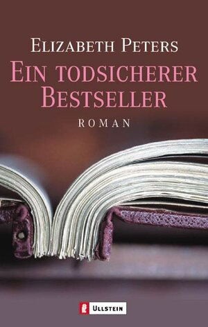 Buchcover Ein todsicherer Bestseller | Elizabeth Peters | EAN 9783548259819 | ISBN 3-548-25981-2 | ISBN 978-3-548-25981-9