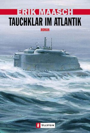 Buchcover Tauchklar im Atlantik | Erik Maasch | EAN 9783548261348 | ISBN 3-548-26134-5 | ISBN 978-3-548-26134-8