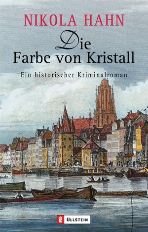 Buchcover Die Farbe von Kristall | Nikola Hahn | EAN 9783548261706 | ISBN 3-548-26170-1 | ISBN 978-3-548-26170-6