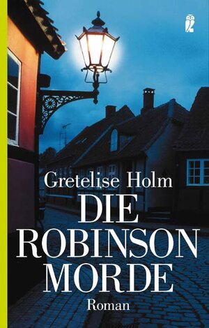 Die Robinson-Morde: Roman