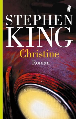 Buchcover Christine | Stephen King | EAN 9783548263069 | ISBN 3-548-26306-2 | ISBN 978-3-548-26306-9