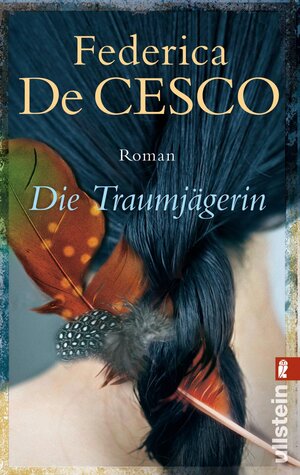 Buchcover Die Traumjägerin | Federica de Cesco | EAN 9783548267951 | ISBN 3-548-26795-5 | ISBN 978-3-548-26795-1