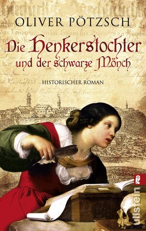 Buchcover Die Henkerstochter und der schwarze Mönch (Die Henkerstochter-Saga 2) | Oliver Pötzsch | EAN 9783548268538 | ISBN 3-548-26853-6 | ISBN 978-3-548-26853-8