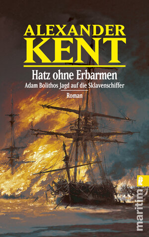 Buchcover Hatz ohne Erbarmen | Alexander Kent | EAN 9783548280011 | ISBN 3-548-28001-3 | ISBN 978-3-548-28001-1