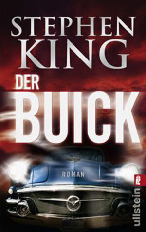 Buchcover Der Buick | Stephen King | EAN 9783548280509 | ISBN 3-548-28050-1 | ISBN 978-3-548-28050-9