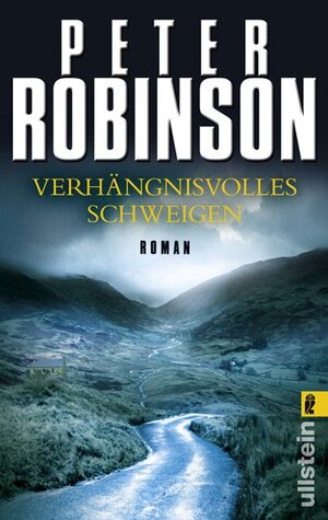 Buchcover Verhängnisvolles Schweigen | Peter Robinson | EAN 9783548280660 | ISBN 3-548-28066-8 | ISBN 978-3-548-28066-0