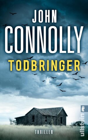 Buchcover Todbringer | John Connolly | EAN 9783548282473 | ISBN 3-548-28247-4 | ISBN 978-3-548-28247-3