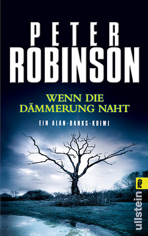 Buchcover Wenn die Dämmerung naht | Peter Robinson | EAN 9783548283227 | ISBN 3-548-28322-5 | ISBN 978-3-548-28322-7