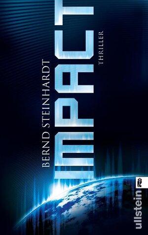 Buchcover Impact | Bernd Steinhardt | EAN 9783548283951 | ISBN 3-548-28395-0 | ISBN 978-3-548-28395-1
