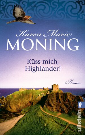 Buchcover Küss mich, Highlander! | Karen Marie Moning | EAN 9783548285481 | ISBN 3-548-28548-1 | ISBN 978-3-548-28548-1