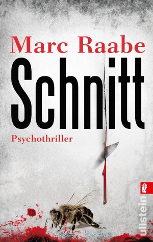 Buchcover Schnitt | Marc Raabe | EAN 9783548285917 | ISBN 3-548-28591-0 | ISBN 978-3-548-28591-7