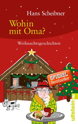 Buchcover Wohin mit Oma? | Hans Scheibner | EAN 9783548285955 | ISBN 3-548-28595-3 | ISBN 978-3-548-28595-5