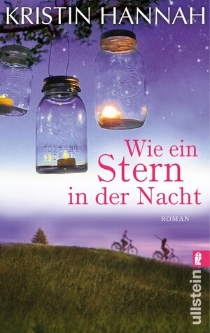 Buchcover Wie ein Stern in der Nacht | Kristin Hannah | EAN 9783548286082 | ISBN 3-548-28608-9 | ISBN 978-3-548-28608-2
