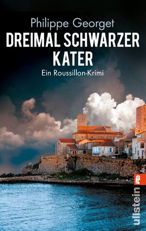 Buchcover Dreimal schwarzer Kater (Roussillon-Krimi 1) | Philippe Georget | EAN 9783548286143 | ISBN 3-548-28614-3 | ISBN 978-3-548-28614-3