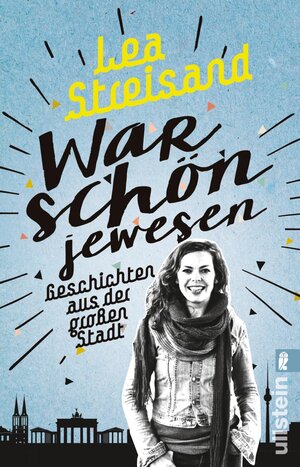 Buchcover War schön jewesen | Lea Streisand | EAN 9783548286525 | ISBN 3-548-28652-6 | ISBN 978-3-548-28652-5
