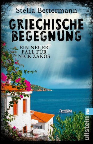 Buchcover Griechische Begegnung (Nick-Zakos-Krimi 2) | Stella Bettermann | EAN 9783548286556 | ISBN 3-548-28655-0 | ISBN 978-3-548-28655-6