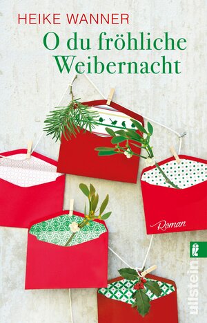 Buchcover O du fröhliche Weibernacht | Heike Wanner | EAN 9783548287713 | ISBN 3-548-28771-9 | ISBN 978-3-548-28771-3