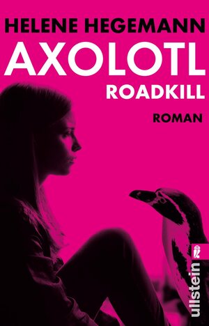 Buchcover Axolotl Roadkill | Helene Hegemann | EAN 9783548288062 | ISBN 3-548-28806-5 | ISBN 978-3-548-28806-2