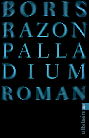 Buchcover Palladium | Boris Razon | EAN 9783548288192 | ISBN 3-548-28819-7 | ISBN 978-3-548-28819-2