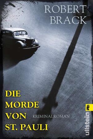 Buchcover Die Morde von St. Pauli (Alfred-Weber-Krimi 2) | Robert Brack | EAN 9783548288734 | ISBN 3-548-28873-1 | ISBN 978-3-548-28873-4
