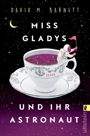Buchcover Miss Gladys und ihr Astronaut | David M. Barnett | EAN 9783548289540 | ISBN 3-548-28954-1 | ISBN 978-3-548-28954-0