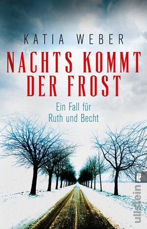 Buchcover Nachts kommt der Frost | Katia Weber | EAN 9783548289601 | ISBN 3-548-28960-6 | ISBN 978-3-548-28960-1