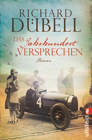 Buchcover Das Jahrhundertversprechen (Jahrhundertsturm-Serie 3) | Richard Dübell | EAN 9783548289663 | ISBN 3-548-28966-5 | ISBN 978-3-548-28966-3
