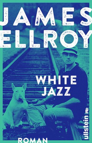 Buchcover White Jazz (Das L.A.-Quartett 4) | James Ellroy | EAN 9783548290133 | ISBN 3-548-29013-2 | ISBN 978-3-548-29013-3