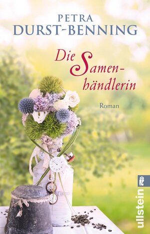 Buchcover Die Samenhändlerin (Die Samenhändlerin-Saga 1) | Petra Durst-Benning | EAN 9783548290362 | ISBN 3-548-29036-1 | ISBN 978-3-548-29036-2