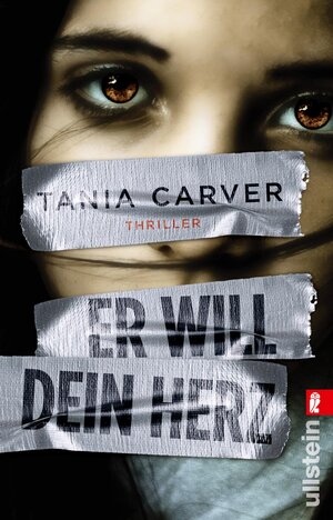 Buchcover Er will dein Herz (Ein Marina-Esposito-Thriller 7) | Tania Carver | EAN 9783548290454 | ISBN 3-548-29045-0 | ISBN 978-3-548-29045-4