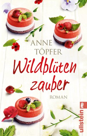 Buchcover Wildblütenzauber | Anne Töpfer | EAN 9783548290652 | ISBN 3-548-29065-5 | ISBN 978-3-548-29065-2