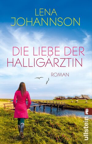 Buchcover Die Liebe der Halligärztin | Lena Johannson | EAN 9783548291062 | ISBN 3-548-29106-6 | ISBN 978-3-548-29106-2