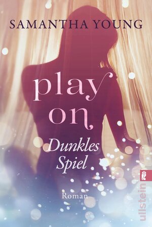 Buchcover Play On - Dunkles Spiel | Samantha Young | EAN 9783548291222 | ISBN 3-548-29122-8 | ISBN 978-3-548-29122-2