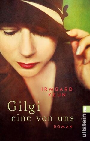 Buchcover Gilgi - eine von uns | Irmgard Keun | EAN 9783548291499 | ISBN 3-548-29149-X | ISBN 978-3-548-29149-9